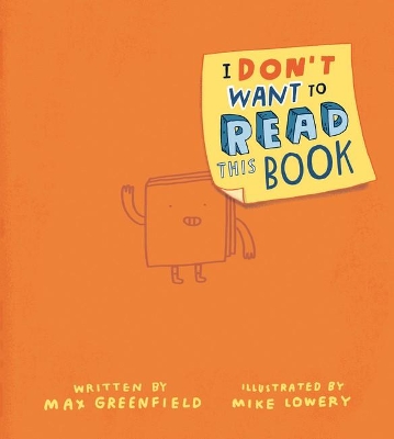 I Don't Want to Read this Book by Max Greenfield