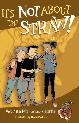 It's Not About The Straw! book