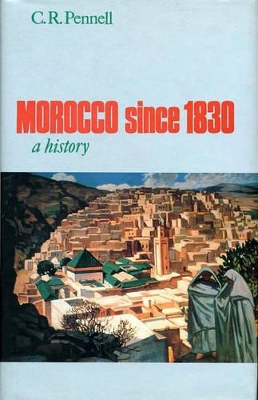 Morocco Since 1830 book