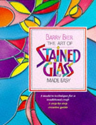 Art of Stained Glass Made Easy book