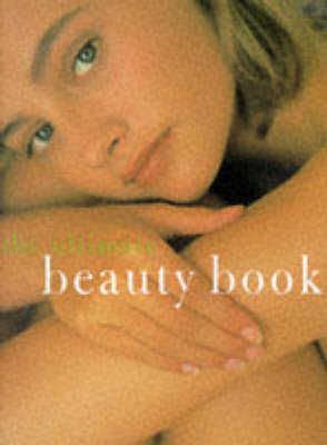 The Ultimate Beauty Book book