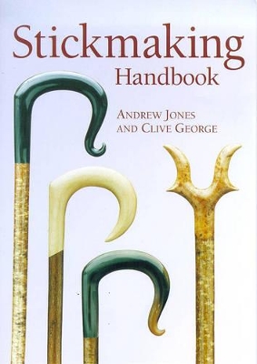 Stickmaking Handbook by Andrew Jones