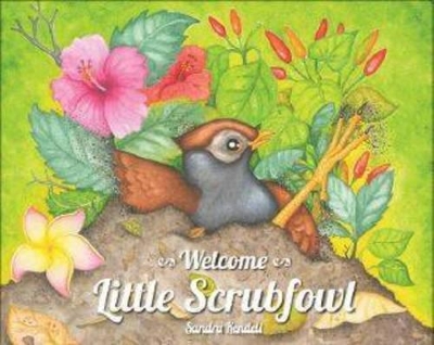 Welcome Little Scrubfowl by Sandra Kendell