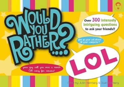 Would You Rather...? LOL by David Gomberg