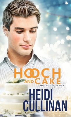 Hooch and Cake book