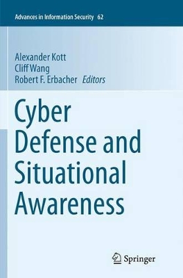 Cyber Defense and Situational Awareness by Alexander Kott