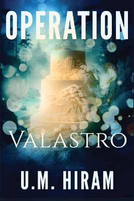 Operation Valastro: Promise Me A Miracle Series, Book 4 book