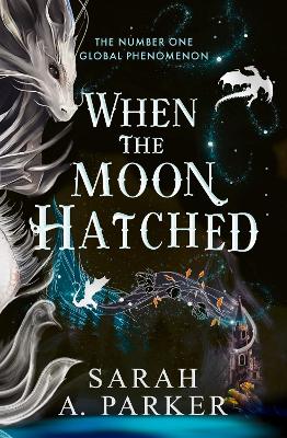 When the Moon Hatched (The Moonfall Series, Book 1) by Sarah A. Parker