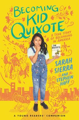 Becoming Kid Quixote: A True Story of Belonging in America book
