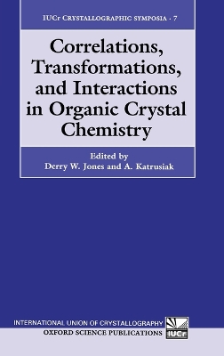 Correlations, Transformations, and Interactions in Organic Crystal Chemistry book