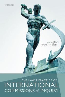 Law and Practice of International Commissions of Inquiry book