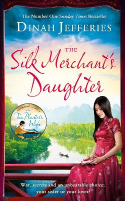 The The Silk Merchant's Daughter by Dinah Jefferies