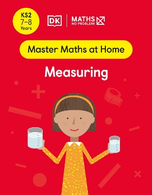 Maths — No Problem! Measuring, Ages 7-8 (Key Stage 2) book