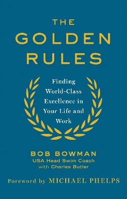 Golden Rules by Bob Bowman