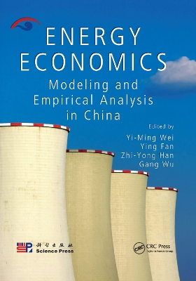 Energy Economics: Modeling and Empirical Analysis in China book