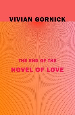 The End of the Novel of Love book