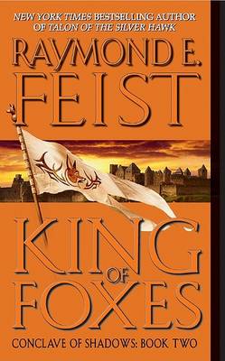 King of Foxes by Raymond E. Feist