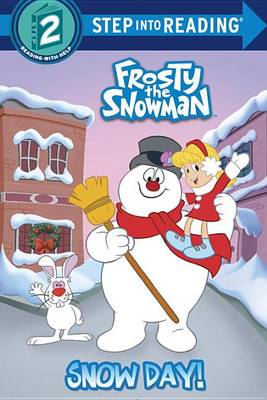 Snow Day! (Frosty the Snowman) book