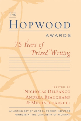 The Hopwood Awards by Nicholas Delbanco