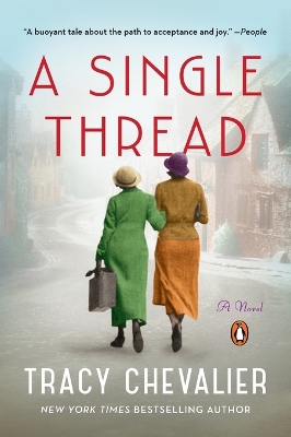 A Single Thread: A Novel by Tracy Chevalier