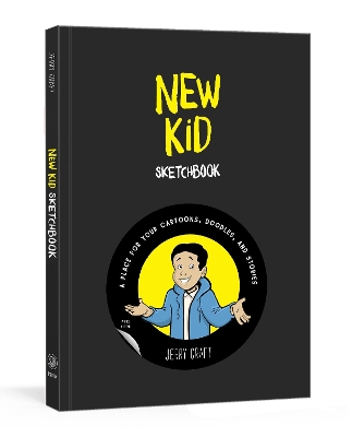 New Kid Sketchbook: A Place for Your Cartoons, Doodles, and Stories by Jerry Craft