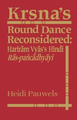 Krsna's Round Dance Reconsidered book