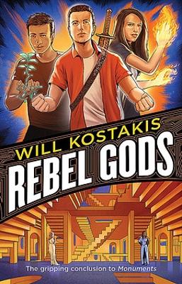 Rebel Gods: Monuments Book 2 book