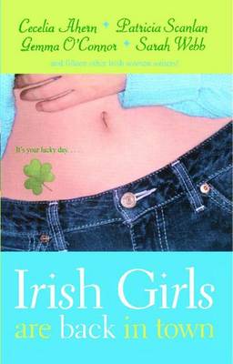 Irish Girls Are Back in Town book