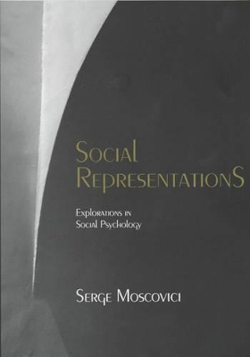 Social Representations by Serge Moscovici