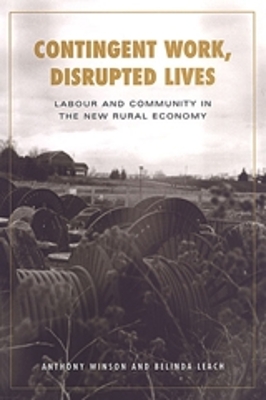 Contingent Work, Disrupted Lives by Belinda Leach