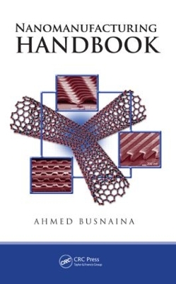 Nanomanufacturing Handbook book