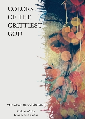 Colors of the Grittiest God book