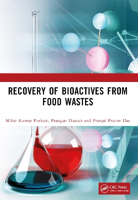 Recovery of Bioactives from Food Wastes book