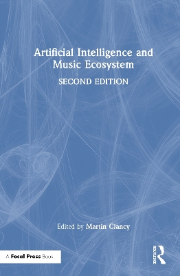 Artificial Intelligence and Music Ecosystem book