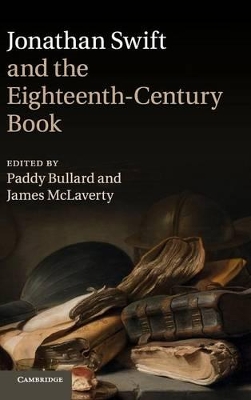 Jonathan Swift and the Eighteenth-Century Book book