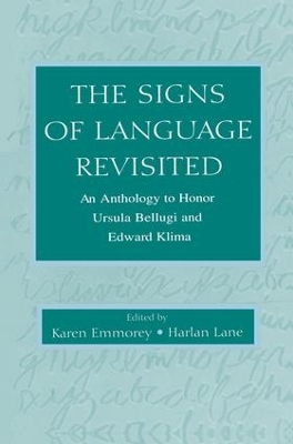 Signs of Language Revisited by Karen Emmorey