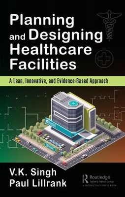 Planning and Designing Healthcare Facilities book