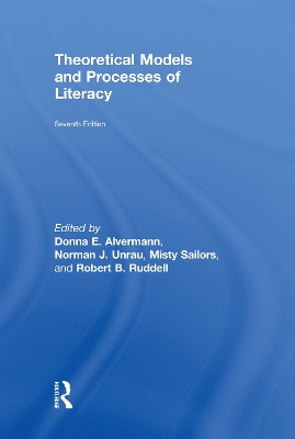 Theoretical Models and Processes of Literacy by Donna E. Alvermann