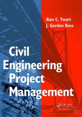 Civil Engineering Project Management by Alan Twort