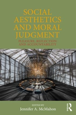 Social Aesthetics and Moral Judgment by Jennifer A. McMahon