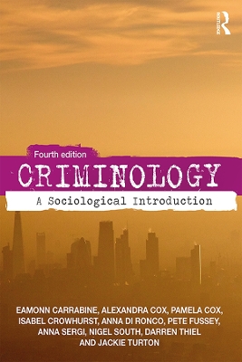 Criminology: A Sociological Introduction book