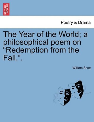 The Year of the World; A Philosophical Poem on 