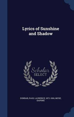 Lyrics of Sunshine and Shadow by Paul Laurence Dunbar