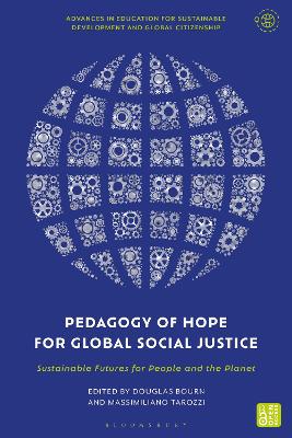 Pedagogy of Hope for Global Social Justice: Sustainable Futures for People and the Planet by Douglas Bourn