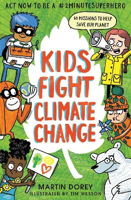 Kids Fight Climate Change: Act now to be a #2minutesuperhero book