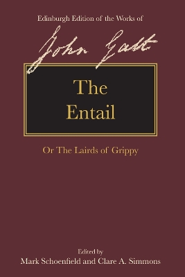 The Entail: Or the Lairds of Grippy by John Galt