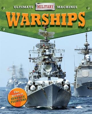 Ultimate Military Machines: Warships book