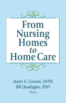 From Nursing Homes to Home Care book