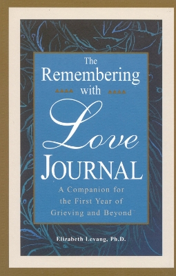 Remembering with Love Journal by Elizabeth Levang