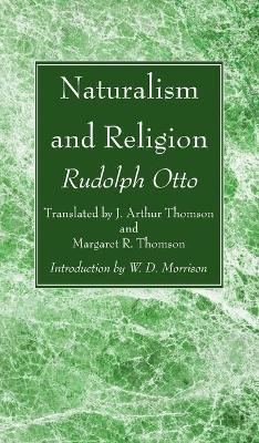 Naturalism and Religion by Rudolf Otto